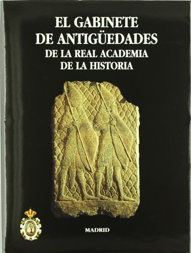 9788489512474: El Gabinete de Antigedades de la Real Academia de la Historia (Antiquaria Hispnica.) (Spanish Edition)