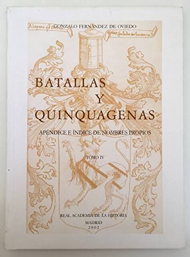 Stock image for BATALLAS Y QUINQUAGENAS IV. Apndice e ndices for sale by KALAMO LIBROS, S.L.