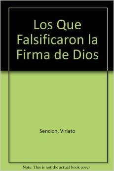 9788489539426: Los que falsificaron la firma de Dios