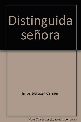 Beispielbild fr Distinguida senora (Spanish Edition) zum Verkauf von Better World Books
