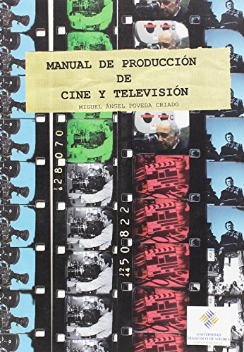 Imagen de archivo de MANUAL DE PRODUCCIN DE CINE Y TELEVISIN a la venta por Zilis Select Books