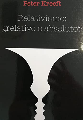 9788489552432: Relativismo: relativo o absoluto?