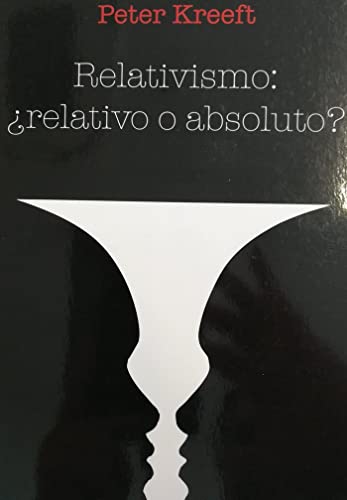 9788489552432: Relativismo: relativo o absoluto? (Spanish Edition)