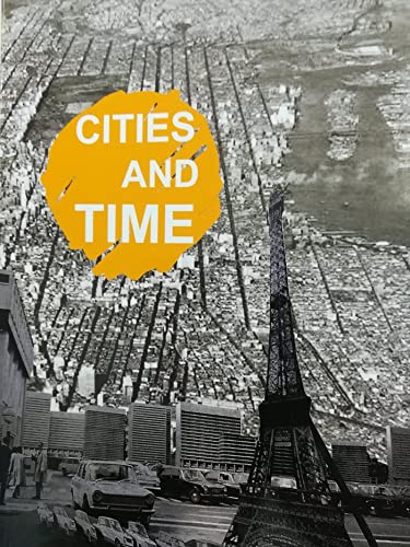9788489552876: Cities and Time: 3 (Arquitectura)