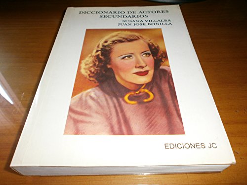 Imagen de archivo de Diccionario de Actores Secundarios a la venta por medimops