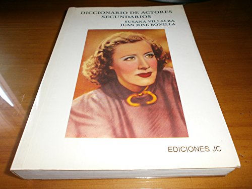 Stock image for Diccionario de Actores Secundarios for sale by medimops
