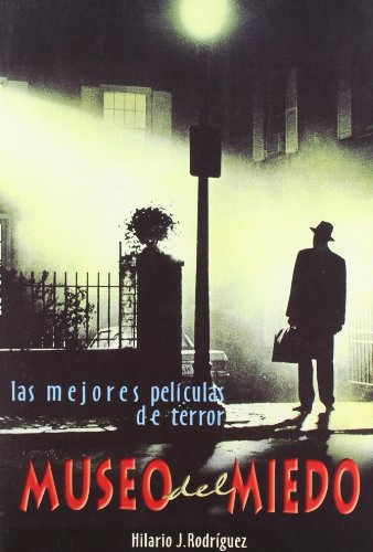 9788489564329: Museo del miedo. Las mejores pelculas de terror (Gneros)