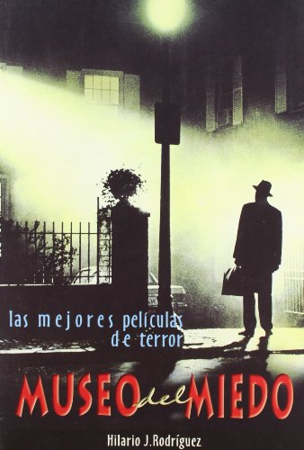 9788489564329: Museo del miedo. Las mejores pelculas de terror (Spanish Edition)