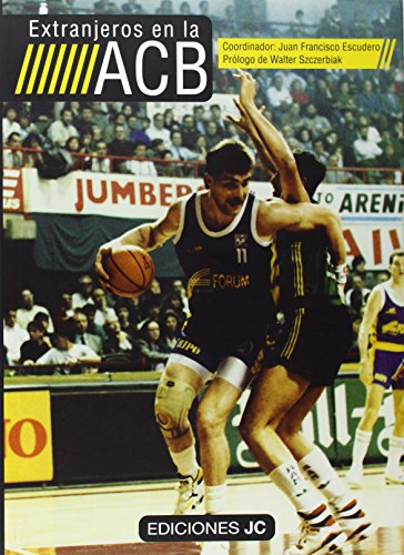 9788489564589: Extranjeros en la ACB (Baloncesto para leer)