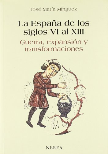 9788489569720: La Espaa de los siglos VI al XIII (Historia)