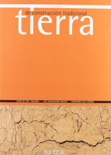 9788489569805: Diccionario de construccin tradicional: tierra (Arquitectura) (Spanish Edition)