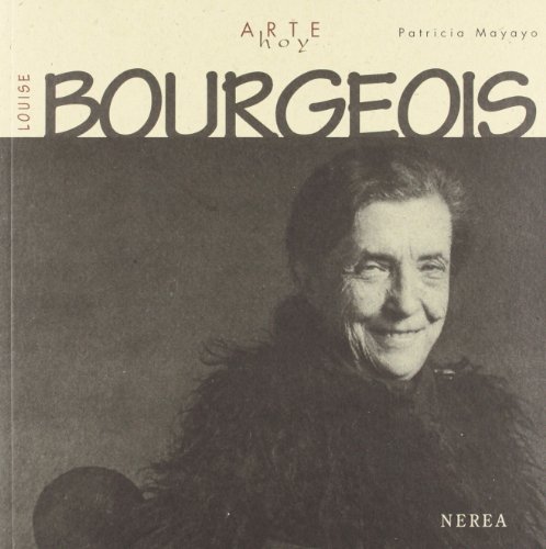 Beispielbild fr Louise Bourgeois (Arte hoy) (Spanish Edition) zum Verkauf von Wonder Book