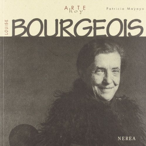Stock image for Louise Bourgeois (Arte hoy) (Spanish Edition) for sale by Wonder Book