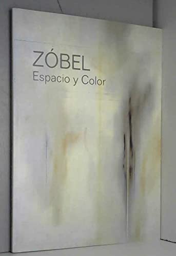 9788489583160: Zobel: "espacio y color"