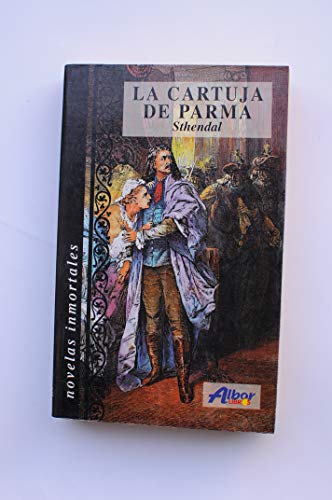 Imagen de archivo de La Cartuja de Parma a la venta por Librera 7 Colores