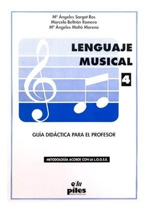 Imagen de archivo de Lenguaje Musical. Gua Profesor N 4 a la venta por Hamelyn