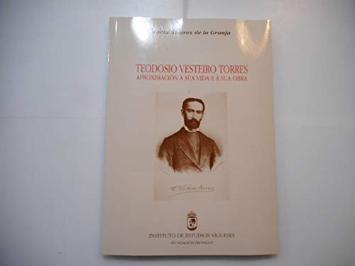 Imagen de archivo de Teodosio Vesteiro Torres a la venta por AG Library