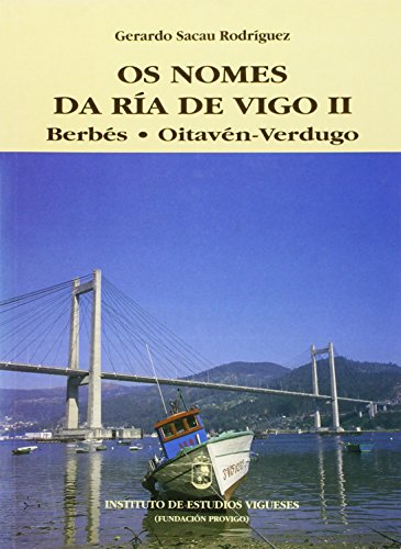 Imagen de archivo de OS NOMES DA TERRA DE VIGO a la venta por Librerias Prometeo y Proteo