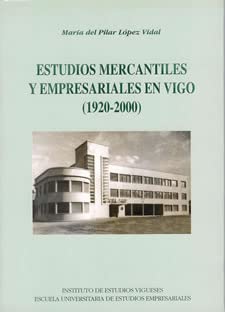 Imagen de archivo de ESTUDIOS MERCANTILES Y EMPRESARIALES EN VIGO a la venta por Librerias Prometeo y Proteo