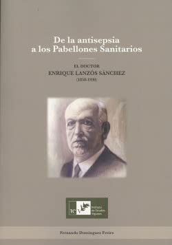 Imagen de archivo de DE LA ANTISEPSIA A LOS PABELLONES SANITARIOS a la venta por Librerias Prometeo y Proteo