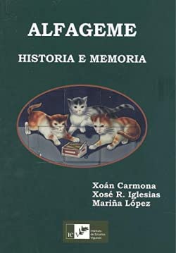 Imagen de archivo de ALFAGEME. HISTORIA E MEMORIA a la venta por Librerias Prometeo y Proteo