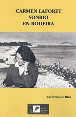 Stock image for Carmen Laforet sonri en Rodeira for sale by AG Library