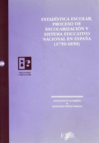 Estadistica escolar proceso escolarizacion - GuereÑa, Jean Louis