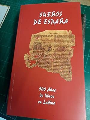 9788489609426: SUEOS DE ESPAA. 500 AOS DE LIBROS EN LADINO.