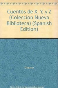 9788489618138: Cuentos de X, Y y Z (Nueva Biblioteca) (Spanish Edition)