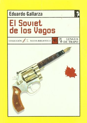 Stock image for El Soviet de los Vagos (Coleccion Nueva Biblioteca) for sale by medimops
