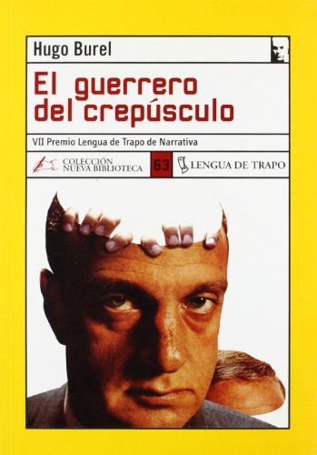 El guerrero del crepusculo / The warrior of twilight (Spanish