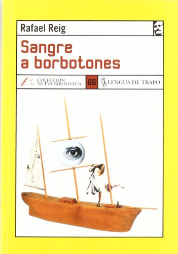 Beispielbild fr Sangre a Borbotones zum Verkauf von Hamelyn