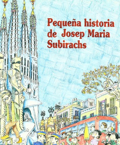 Stock image for PEQUEA HISTORIA DE JOSEP MARIA SUBIRACH for sale by La Casa de los Libros