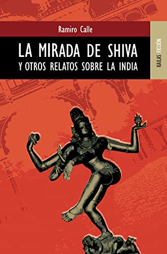 9788489624214: La mirada de Shiva y otros cuentos sobre la India