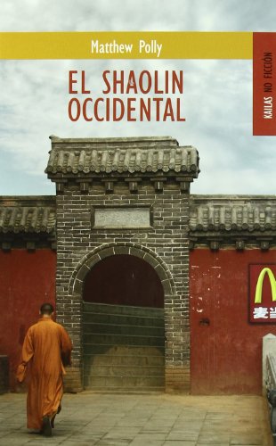 Stock image for EL SHAOLIN OCCIDENTAL for sale by LIBRERA COCHERAS-COLISEO