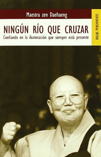 Stock image for Ningn ro que cruzar: Confiando en la iluminacin que siempre est presente (PENSAMIENTO) for sale by OM Books