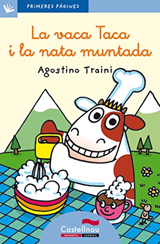 Beispielbild fr La vaca Taca i la nata muntada (letra cursiva) (Primeres Pgines, Band 14) zum Verkauf von medimops