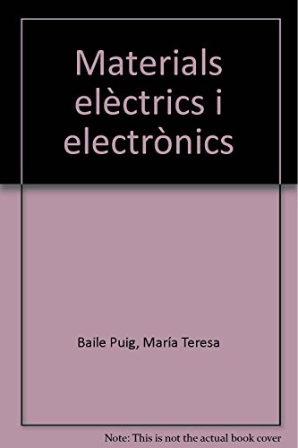 Beispielbild fr Materials elctrics i electrnics zum Verkauf von Agapea Libros