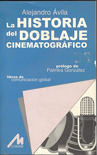 Imagen de archivo de La historia del doblaje cinematogrfico a la venta por Iridium_Books
