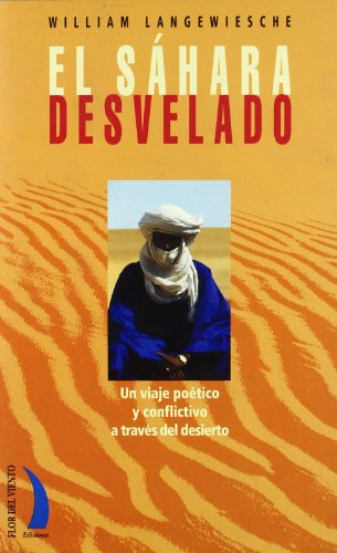 SAHARA DESVELADO CV-23 ** (Spanish Edition) (9788489644335) by LANGEWIESCHE, WILLIAM