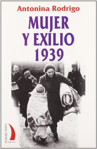 9788489644885: MUJER Y EXILIO 1939 VT-35 (Spanish Edition)
