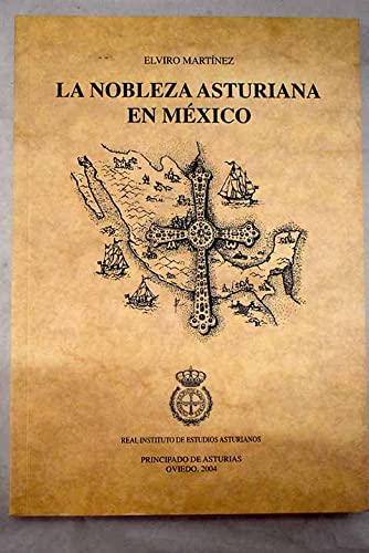 Imagen de archivo de La nobleza asturiana en Mxico. a la venta por medimops