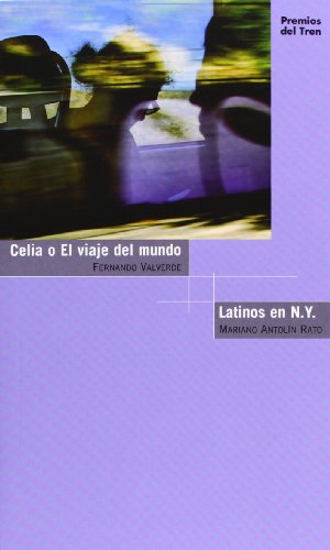 Imagen de archivo de Celia O el Viaje Del Mundo. Latinos en N.y a la venta por Hamelyn