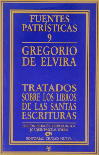 Imagen de archivo de TRATADOS SOBRE LOS LIBROS DE LAS SANTAS ESCRITURAS a la venta por KALAMO LIBROS, S.L.