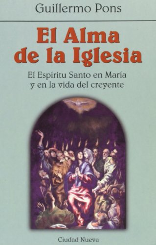 Imagen de archivo de ALMA DE LA IGLESIA, EL a la venta por Siglo Actual libros