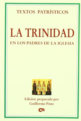 9788489651678: La Trinidad en los Padres de la Iglesia (Textos Patrsticos)