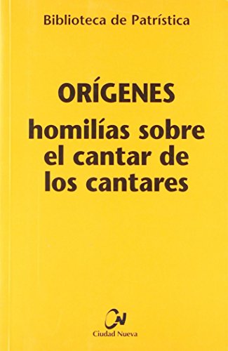Stock image for Homilas sobre el Cantar de los Cantares (Biblioteca de Patrstica, Band 51) for sale by medimops