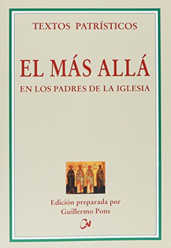 Imagen de archivo de EL MS ALL EN LOS PADRES DE LA IGLESIA a la venta por KALAMO LIBROS, S.L.