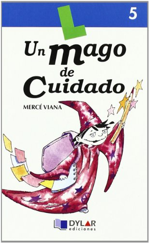 Imagen de archivo de Un mago de cuidado, 5 (Lecturas Dylar) a la venta por medimops