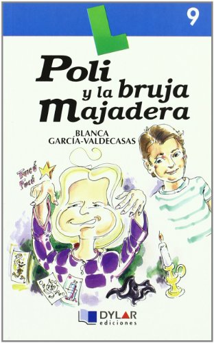 Beispielbild fr POLI Y LA BRUJA MAJADERA zum Verkauf von Librovicios